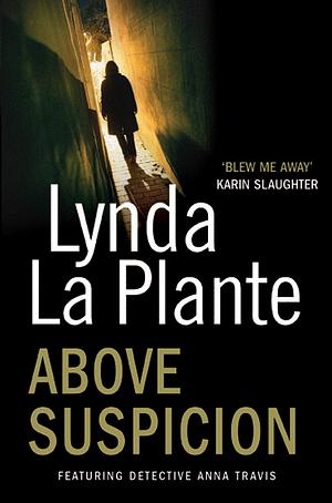 Above Suspicion by Lynda La Plante