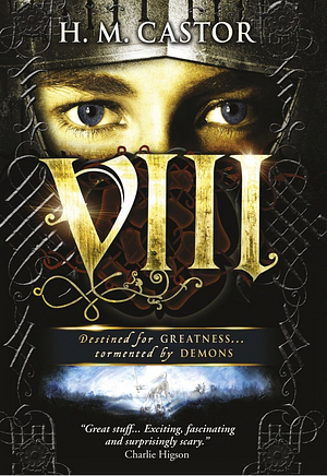 VIII by H.M. Castor