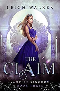 The Claim by Leigh Walker