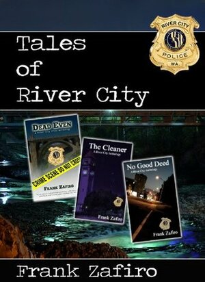 Tales of River City by Frank Zafiro