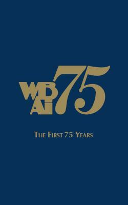 Wbai-The First 75 Years by Charlotte Adelman