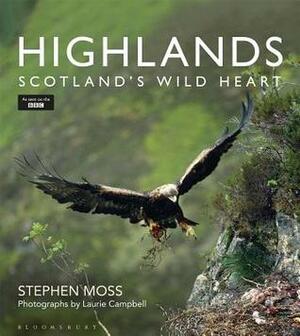 Highlands - Scotland's Wild Heart by Stephen Moss