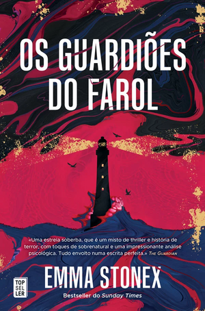 Os Guardiões do Farol by Emma Stonex