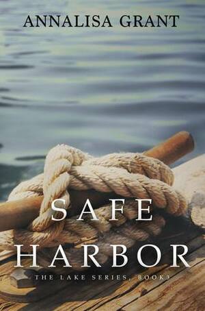 Safe Harbor by AnnaLisa Grant