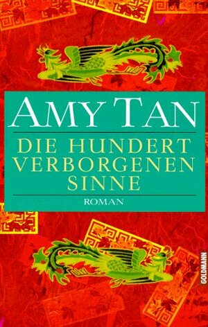 Die hundert verborgenen Sinne by Amy Tan