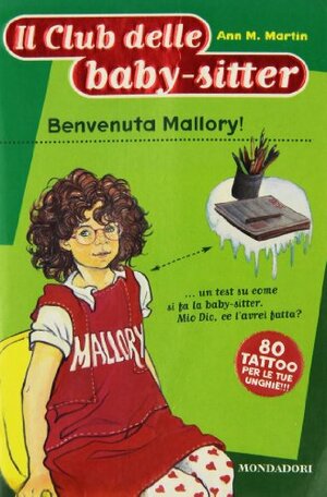 Benvenuta Mallory! by Ann M. Martin