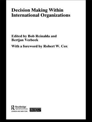 Decision Making Within International Organisations by 