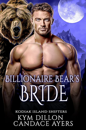 Billionaire Bear's Bride by Candace Ayers