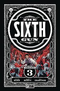 The Sixth Gun Omnibus Vol. 3 by Cullen Bunn, Brian Hurtt