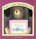 Pooh's Little Friendship Gift by A.A. Milne