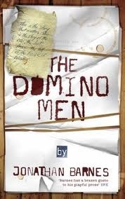 The Domino Men by Jonathan Barnes