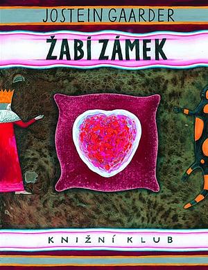 Žabí zámek by Jostein Gaarder