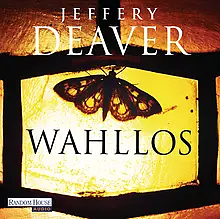 Wahllos by Jeffery Deaver