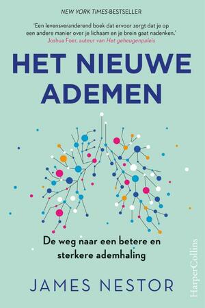 Het Nieuwe Ademen by James Nestor