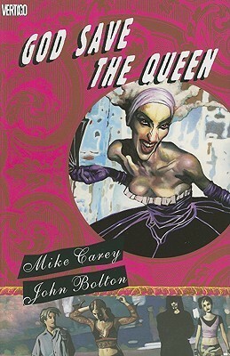 God Save the Queen by John Bolton, Mike Carey