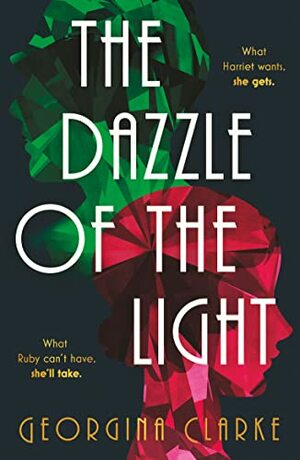 The Dazzle of the Light by Georgina Clarke