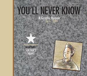 You'll Never Know Book Three by C. Tyler