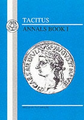 Tacitus: Annals I by Tacitus, Tacitus