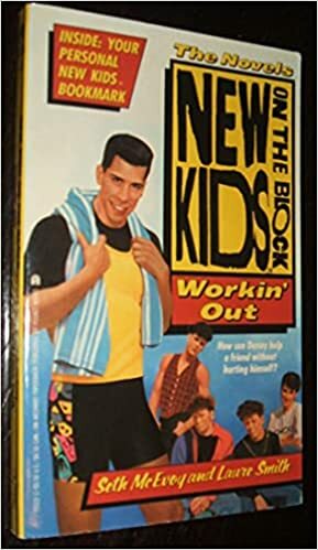 New Kids on the Block: Workin' Out by Laure Smith, Ruth Ashby, Seth McEvoy