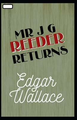 Mr J G Reeder Returns annotated by Edgar Wallace