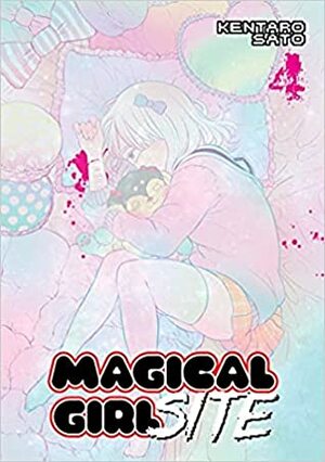 Magical Girl Site, Vol. 4 by Kentaro Sato