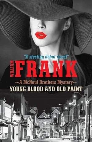 Young Blood and Old Paint by William Frank, William Frank
