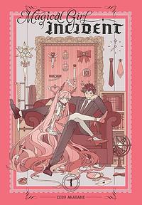 Magical Girl Incident, Vol. 1 by Zero Akabane