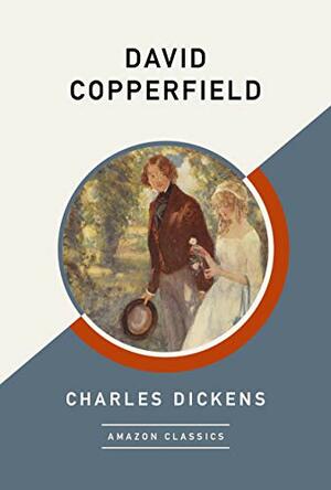 David Copperfield by Charles Dickens