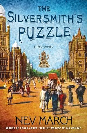 The Silversmith's Puzzle: A Mystery by Nev March