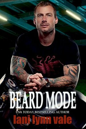 Beard Mode by Lani Lynn Vale