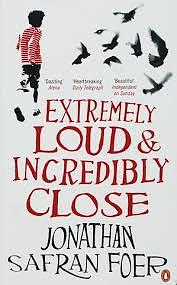 Extremely Loud &amp; Incredibly Close by Jonathan Safran Foer