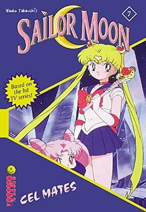 Sailor Moon Novel 7: Cel Mates by Lianne Sentar