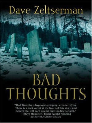 Bad Thoughts by Dave Zeltserman