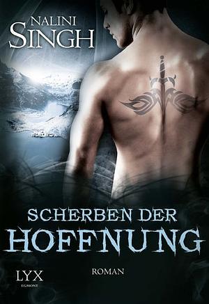 Scherben der Hoffnung by Patricia Woitynek, Nalini Singh