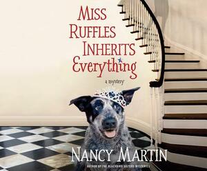 Miss Ruffles Inherits Everything by Nancy Martin
