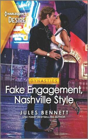 Fake Engagement, Nashville Style by Jules Bennett