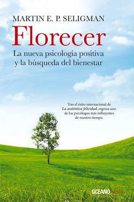 Florecer by Martin Seligman