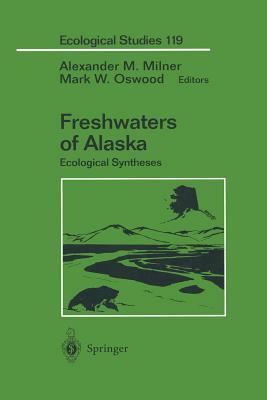 Freshwaters of Alaska: Ecological Syntheses by 