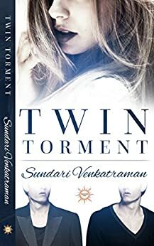 Twin Torment by Sundari Venkatraman