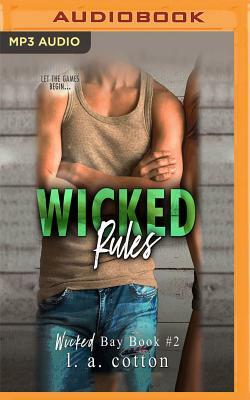 Wicked Rules by L.A. Cotton