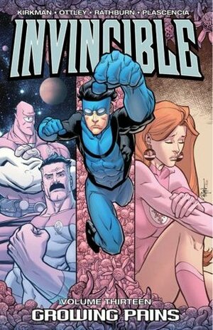 Invincible, Vol. 13: Growing Pains by Robert Kirkman