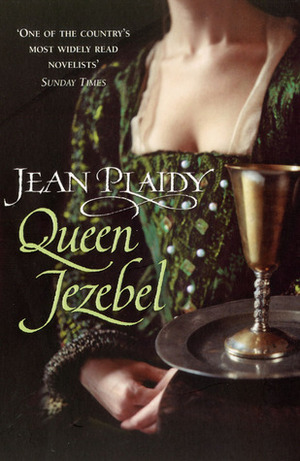 Queen Jezebel by Jean Plaidy