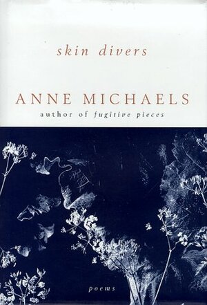 Skin Divers by Anne Michaels