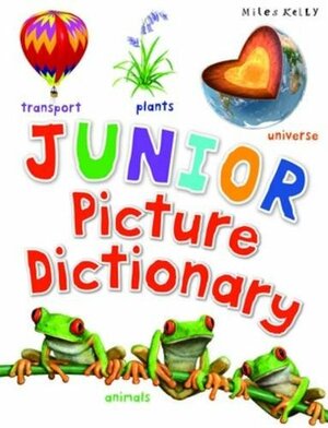 Junior Picture Dictionary by Richard Kelly