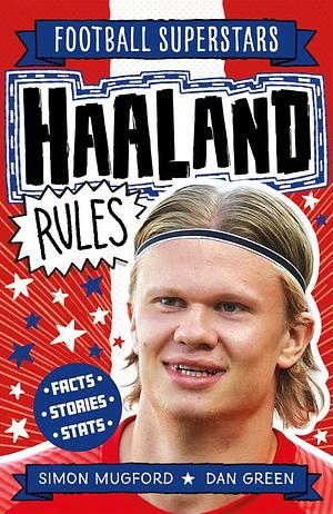 Haaland Rules by Simon Mugford