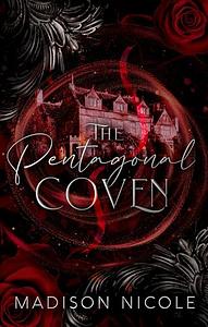 The Pentagonal Coven: Sapphic Why Choose Romance by Madison Nicole