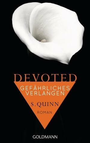 Devoted. Gefährliches Verlangen by Suzy K. Quinn