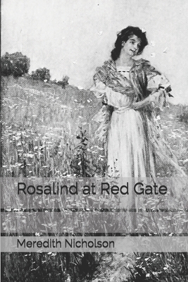 Rosalind at Red Gate by Meredith Nicholson