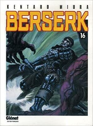 Berserk, tome 16 by Kentaro Miura
