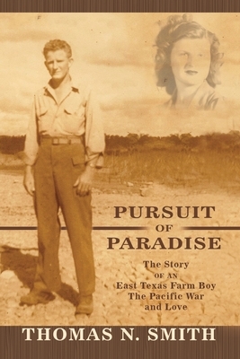 Pursuit of Paradise by Thomas N. Smith